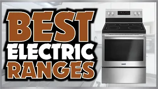 🍽️ Best Electric Ranges for Baking & Canning 2024 🏆