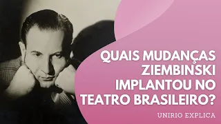 UNIRIO Explica: Ziembinski