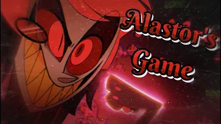 ALASTOR'S GAME (With Lyrics) // AMV // Hazbin Hotel