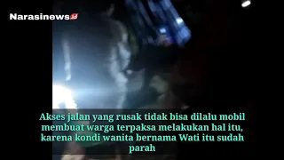 Narasinews - VIRAL ! Akibat Jalan Rusak, Pasien Sakit di Pandeglang di Gotong Menggunakan Tandu