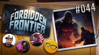 Encounters with Sasquatch | Forbidden Frontier #44