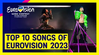 Top 10 Songs of Eurovision 2023 | Eurovision 2023 #UnitedByMusic ðŸ‡ºðŸ‡¦ðŸ‡¬ðŸ‡§