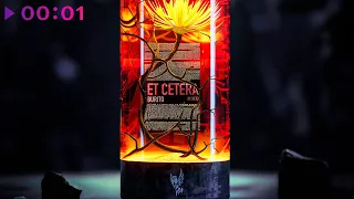 Burito - Et Cetera | EP | Official Audio | 2024