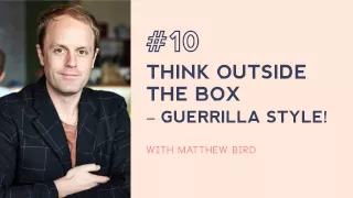 #10: Thinking outside the box with Studiobird's Matthew Bird