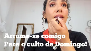 Arrume se comigo para o culto de Domingo!!!