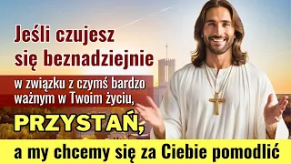 Nie pomijaj tego wpisu ……Ta modlitwa ma wielką moc, Pan Jezus ci pomoże i wkrótce. nadejdą cuda.