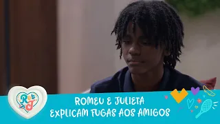 Romeu e Julieta explicam fuga aos amigos | A Infância De Romeu e Julieta