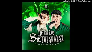 Oscar Maydon y Junior H - Fin de Semana