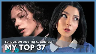 Eurovision 2023 - Ideal Contest - My Top 37
