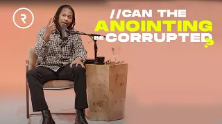 CAN THE ANOINTING BE CORRUPTED? // REVEALED // DR. LOVY L. ELIAS