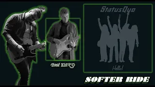 STATUS QUO - Softer Ride (Cover)