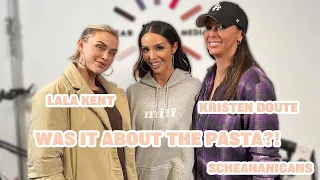 Was It About The Pasta? With Kristen Doute and Lala Kent | Scheananigans