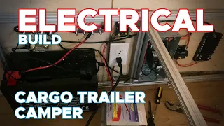 Cargo Trailer Camper Electrical | DIY CAMPER