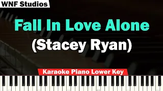 Stacey Ryan - Fall In Love Alone Karaoke (Lower Key)