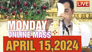 QUIAPO CHURCH LIVE MASS TODAY REV FR DOUGLAS BADONG APRIL 15,2024