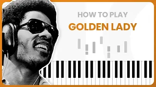 How To Play Golden Lady By Stevie Wonder On Piano - Piano Tutorial (Part 1)