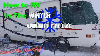 How to RV In The Winter And Not Freeze