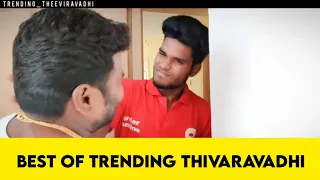 Best of Trending Theeviraravadhi – 4