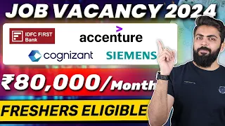 Cognizant, Accenture, LATEST JOB VACANCY 2024 | Freshers Eligible | Job Vacancy for Freshers