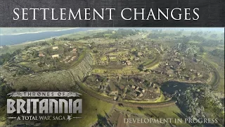 Total War Saga: Thrones of Britannia - Settlement Changes