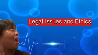 Legal Issues and Ethics concepts to know for NCLEX, HESI and ATI exams