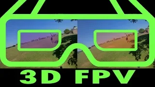 3D SBS FPV Freestyle (VR, OCULUS, 3DTV)