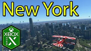 Microsoft Flight Simulator Xbox Series X Gameplay [New York Tour]