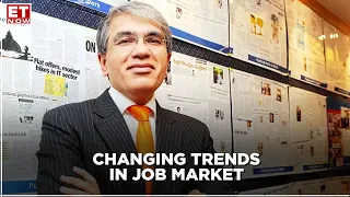 Understanding the changing trend in job market with Manish Sabharwal of TeamLease