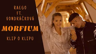 Raego ft. Lucie Vondráčková - Morfium (Klip o klipu)