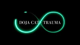 1 hour // Doja Cat - Trauma