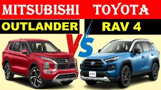 ALL NEW Mitsubishi OUTLANDER Vs ALL NEW Toyota RAV 4 | Which One Is Better?