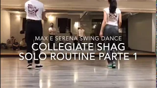 Collegiate Shag Solo Routine - Don't Let Go Part 1