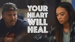 Your Heart Will Heal | Trent Shelton
