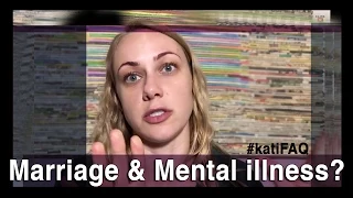 Marriage & Mental illness? Tumblr Tuesday! #KatiFAQ | Kati Morton