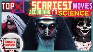 TOP 10 SCARIEST MOVIES ACCORDING TO SCIENCE 2021