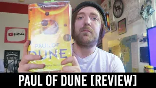 Brian Herbert and Kevin J. Anderson - Paul of Dune [REVIEW/DISCUSSION]