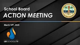 School Board Action Meeting: March 10, 2020