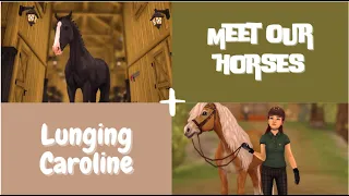 MEET OUR HORSES! + Lunging Caroline! || Realistic Roleplay Video || SSO