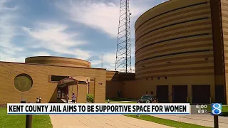 Kent County jail aims to be supportive space for women