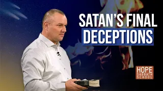 Lesson 10: Satan’s Final Deceptions | Hope Sabbath School