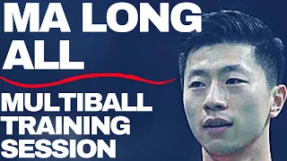 MA LONG ALL THE MULTIBALL TRAINING SESSION