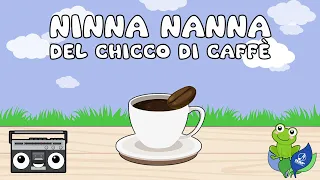 Le più belle canzoni per bambini  - Ninna nanna del chicco di caffè