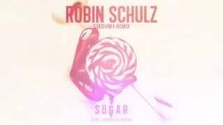 Robin Schulz feat. Francesco Yates - Sugar (Stadiumx Remix)