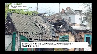 Sloviansk in the Donetsk region shelled by cluster bombs