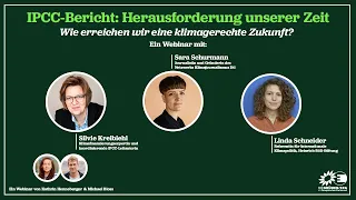 IPCC-Klimabericht: Wie erreichen wir jetzt eine klimagerechte Zukunft?