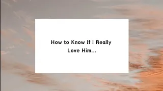 How to Know If i Really Love Him... #shorts #psychologyfacts #trending