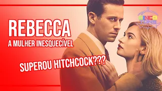 REBECCA: A MULHER INESQUECÍVEL | Crítica do filme Netflix