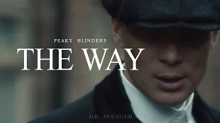 The Way | Thomas Shelby