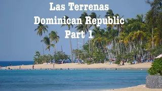 4K Las Terrenas, Dominican Republic Part 1