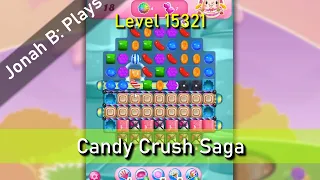 Candy Crush Saga Level 15321